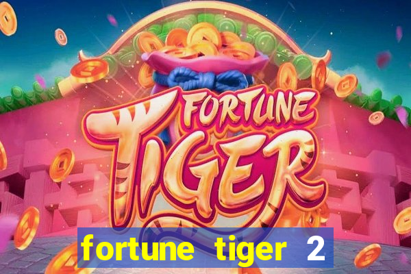 fortune tiger 2 revenge demo